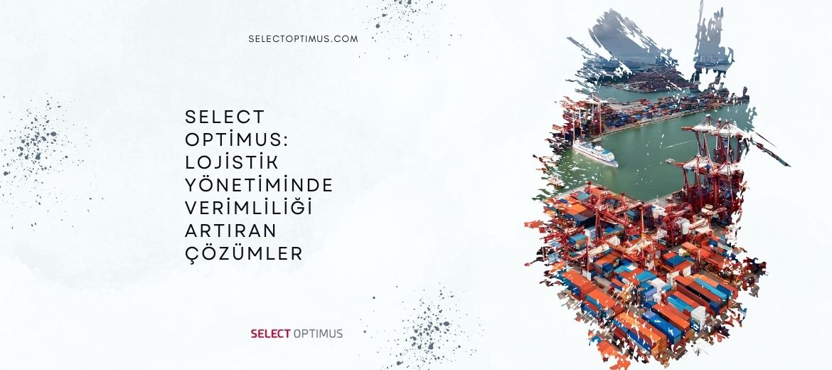 lojistikte verimi artıran çözümler